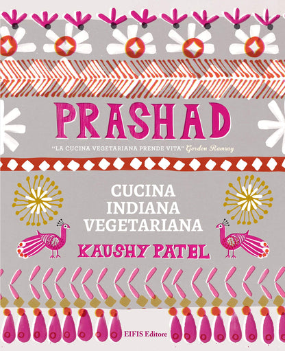 PRASHAD LA CUCINA VEGETARIANA PRENDE VITA
