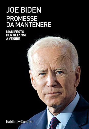 PROMESSE DA MANTENERE. MANIFESTO PER GLI ANNI A VENIRE