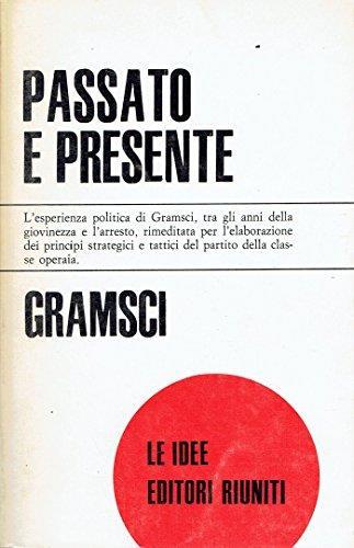 PASSATO E PRESENTE