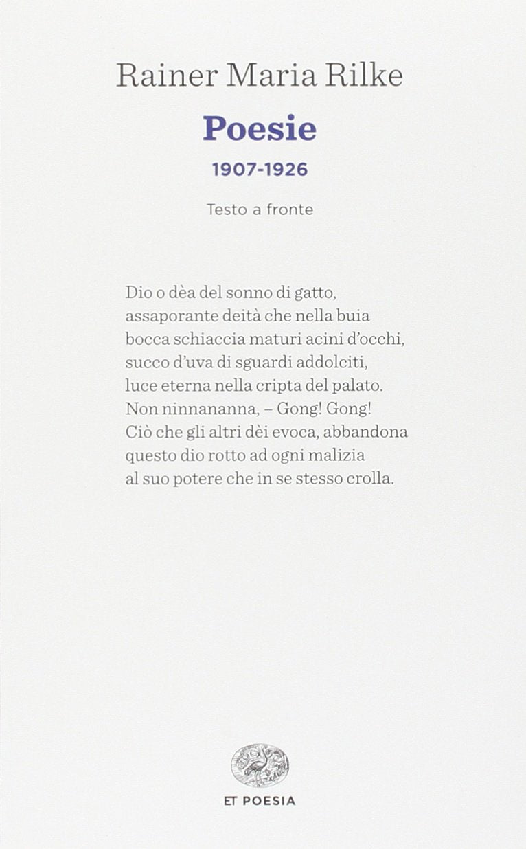 POESIE (1907-1926). TESTO TEDESCO A FRONTE
