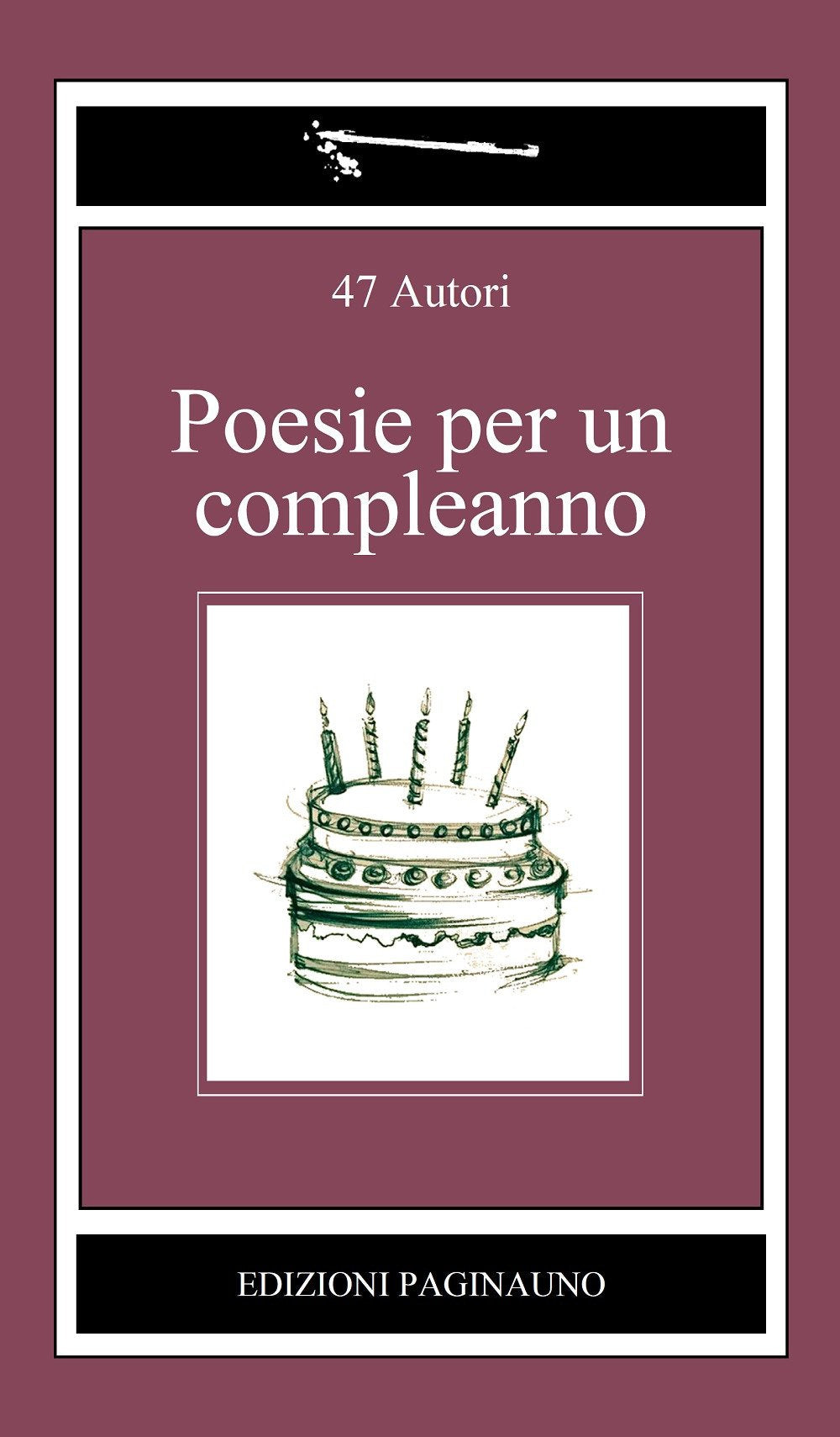 POESIE PER UN COMPLEANNO. EDIZ. MULTILINGUE