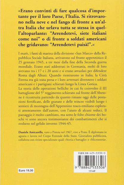 QUELLI DELLA "SAN MARCO". SUL FRONTE DELL'ABETONE GENNAIO-APRILE 1945