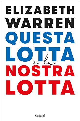 QUESTA LOTTA È LA NOSTRA LOTTA
