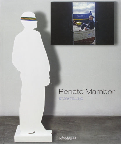 RENATO MAMBOR. STORYTELLING. EDIZ. ITALIANA E INGLESE