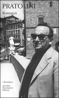 VASCO PRATOLINI - ROMANZI - VOL. II
