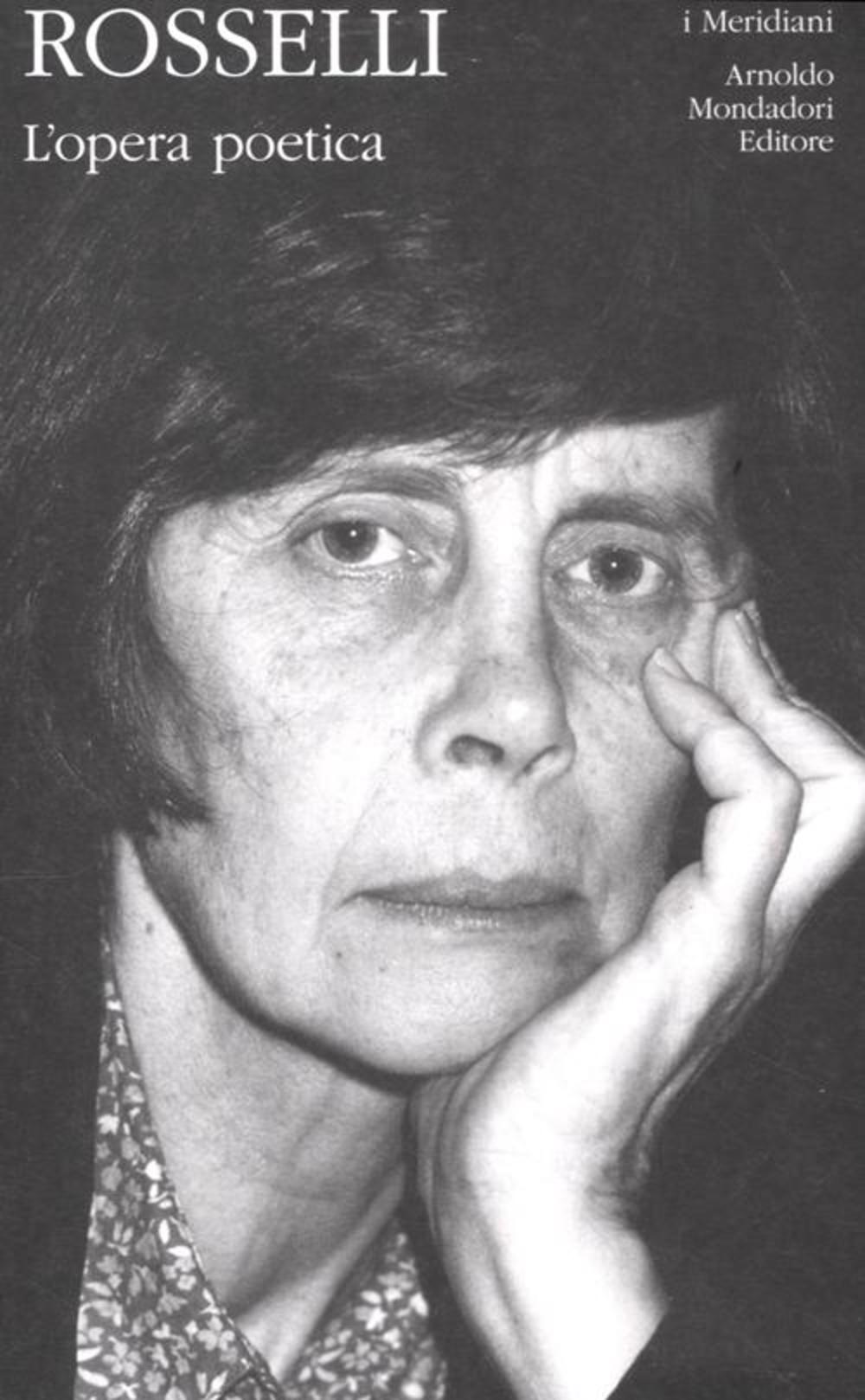 AMELIA ROSSELLI - L'OPERA POETICA