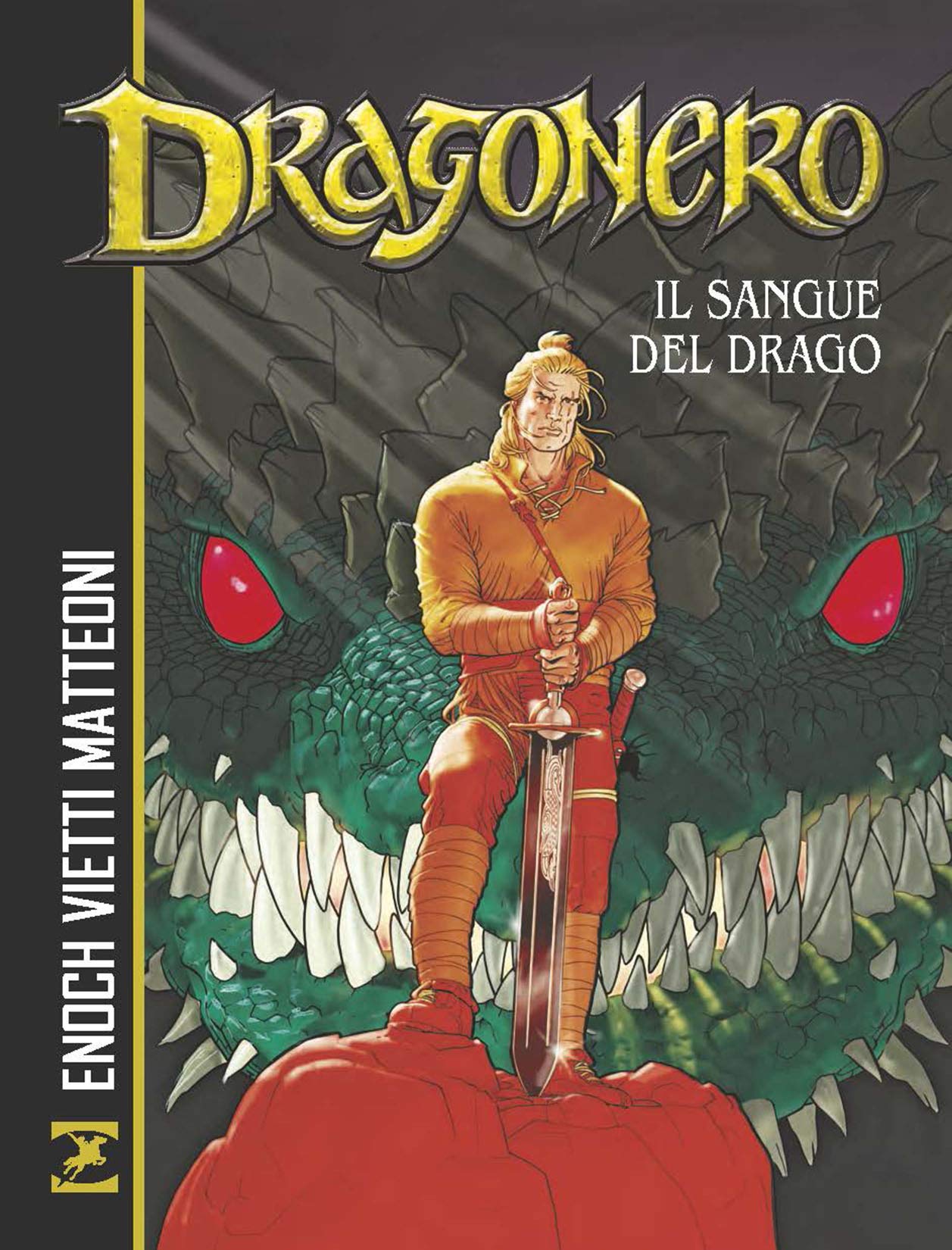 IL SANGUE DEL DRAGO. DRAGONERO