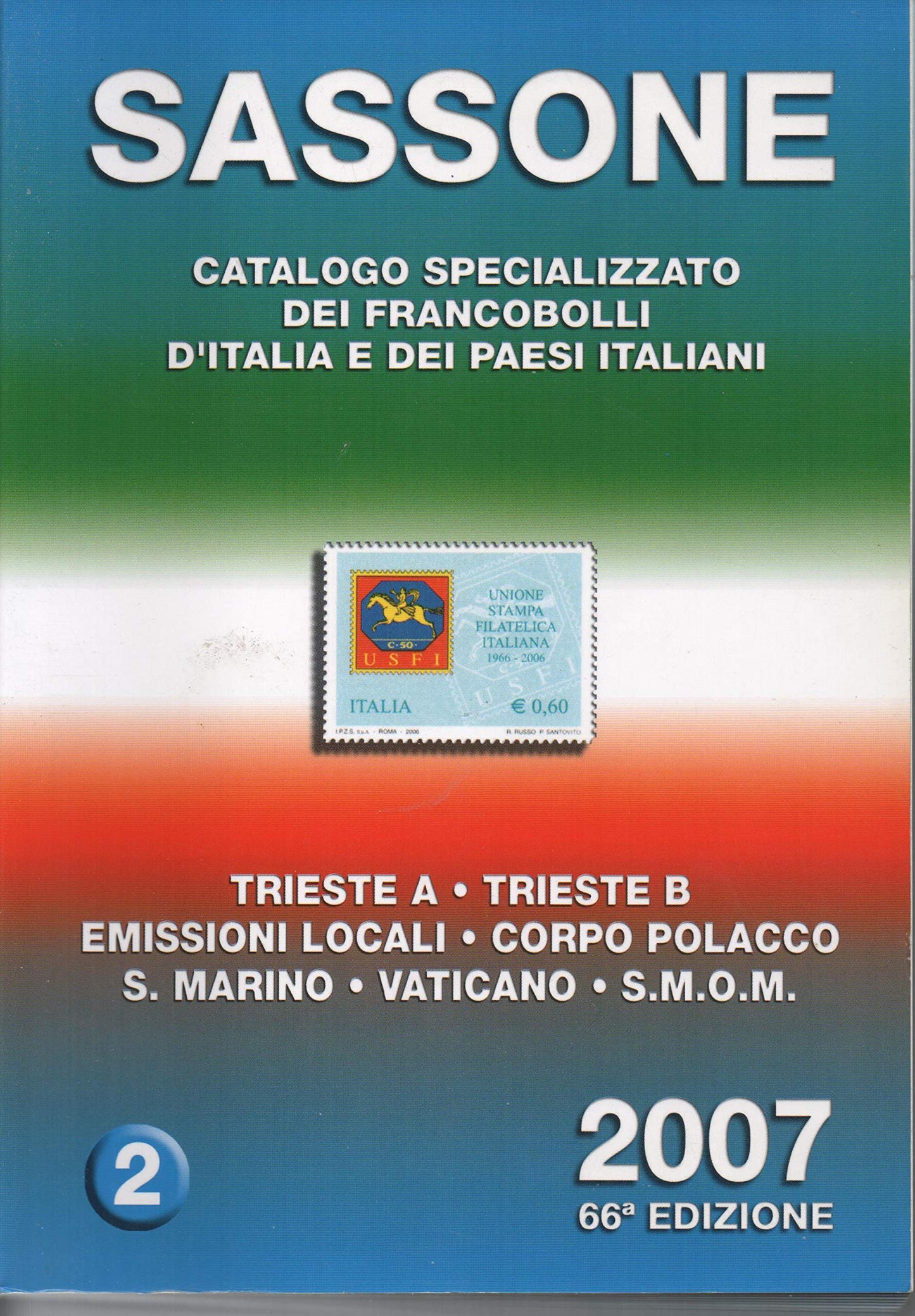 CATALOGO SPECIALIZZATO DEI FRANCOBOLLI D'ITALIA E DEI PAESI ITALIANI