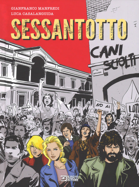 SESSANTOTTO. CANI SCIOLTI