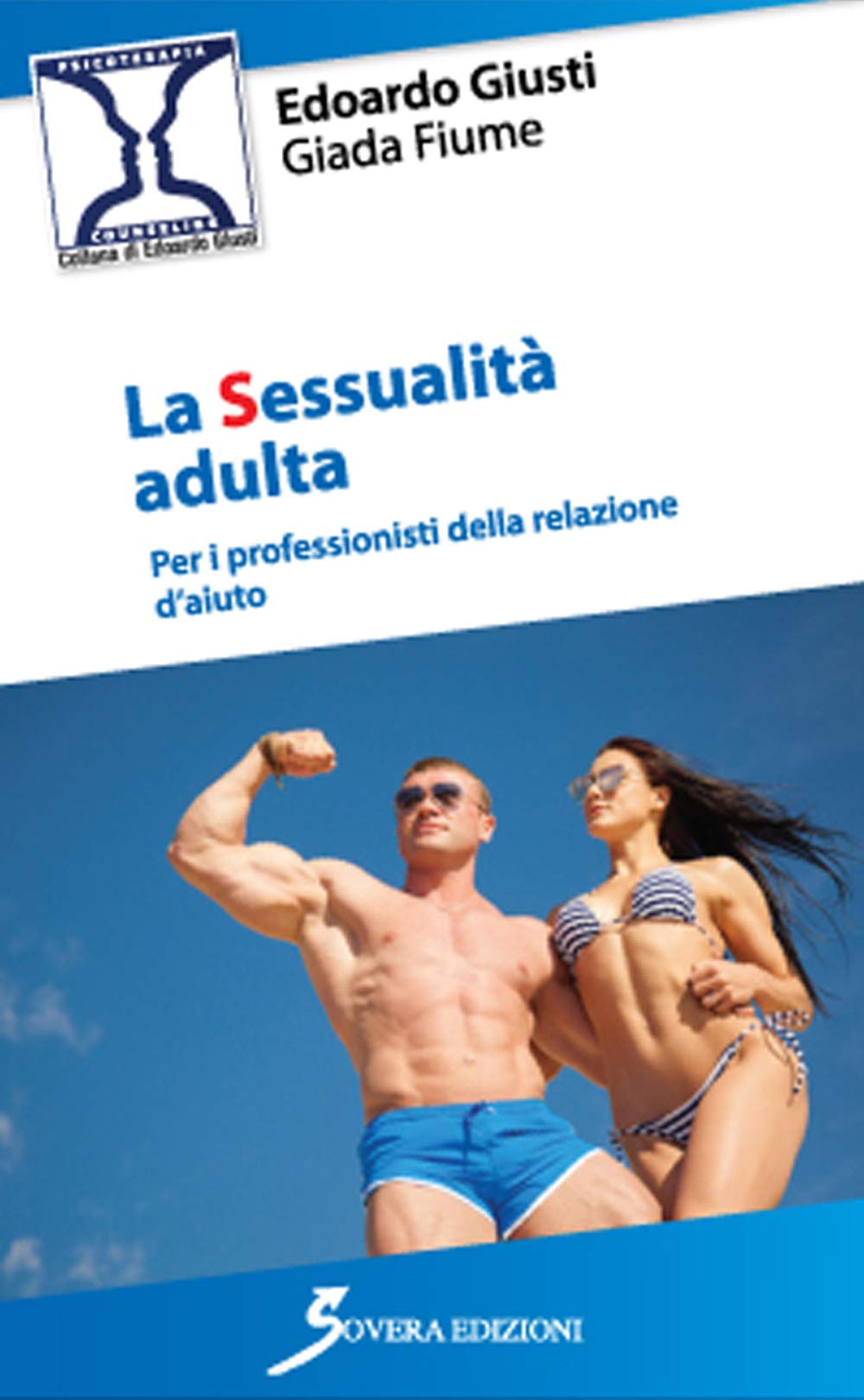 LA SESSUALITÀ ADULTA. PER I PROFESSIONISTI DELLA RELAZIONE D'AIUTO