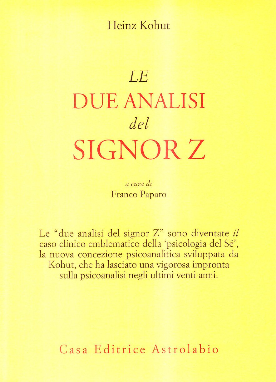 LE DUE ANALISI DEL SIGNOR Z. A CURA DI FRANCO PAPARO