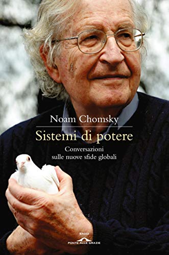 SISTEMI DI POTERE. CONVERSAZIONI SULLE NUOVE SFIDE GLOBALI