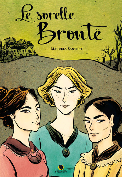 LE SORELLE BRONTË