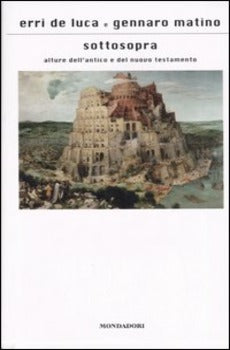 SOTTOSOPRA. ALTURE DELL'ANTICO E DEL NUOVO TESTAMENTO