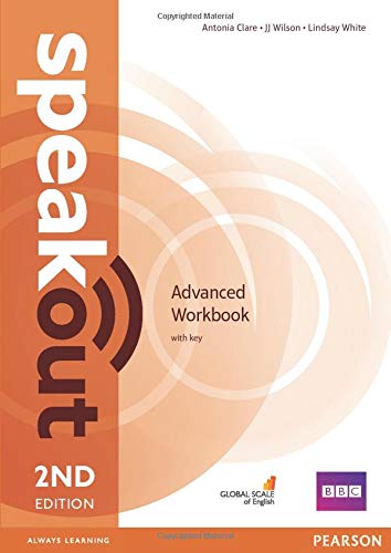 SPEAKOUT. ADVANCED. WORKBOOK. WITH KEY. PER LE SCUOLE SUPERIORI. CON ESPANSIONE ONLINE