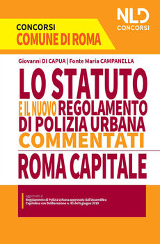 STATUTO E IL NUOVO REGOLAMENTO DI POLIZIA URBANA COMMENTATI