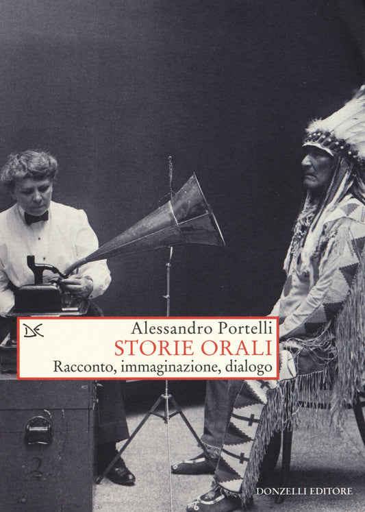 STORIE ORALI. RACCONTO, IMMAGINAZIONE, DIALOGO