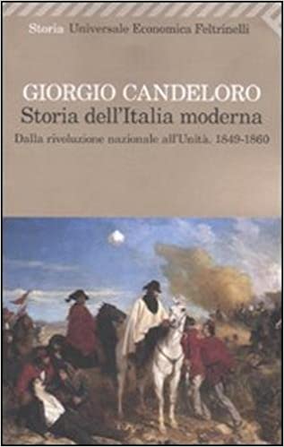 STORIA DELL'ITALIA MODERNA. DALLA RIVOLUZIONE NAZIONALE ALL'UNITÀ. 1849-1860