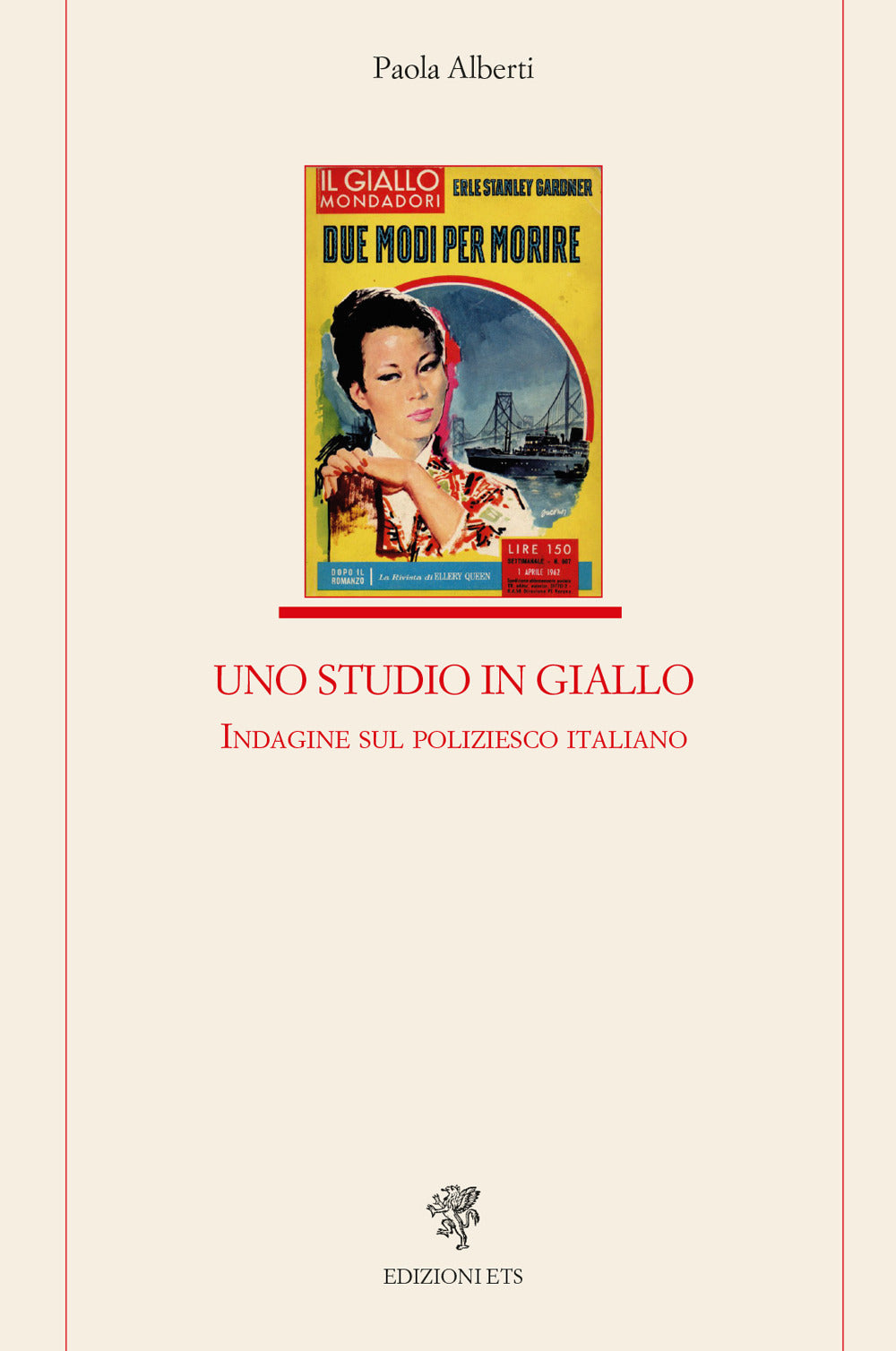 UNO STUDIO IN GALLO. INDAGINE SUL POLIZIESCO ITALIANO