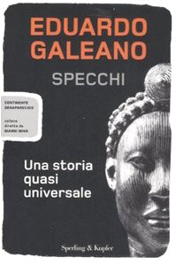 SPECCHI. UNA STORIA QUASI UNIVERSALE