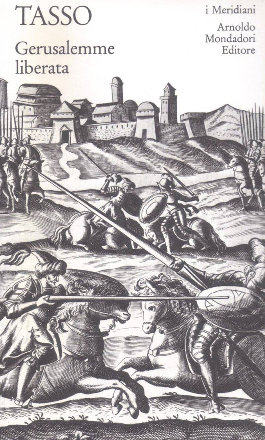 TORQUATO TASSO - GERUSALEMME LIBERATA