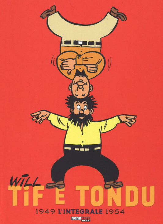 TIF E TONDU. L'INTEGRALE. EDIZ. A COLORI. VOL. 1: 1949-1954