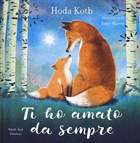 TI HO AMATO DA SEMPRE. EDIZ. A COLORI