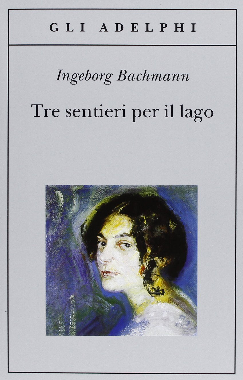 TRE SENTIERI PER IL LAGO