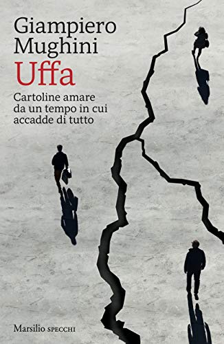 UFFA. CARTOLINE AMARE DA UN TEMPO IN CUI ACCADDE DI TUTTO