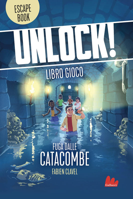 UNLOCK! FUGA DALLE CATACOMBE
