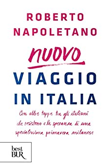 VIAGGIO IN ITALIA. CON ALTRE TAPPE TRA GLI ITALIANI CHE RESISTONO E LA SPERANZA DI UNA SPECIALISSIMA PRIMAVERA MILANESE