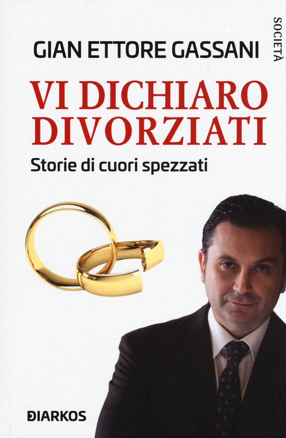 VI DICHIARO DIVORZIATI. STORIE DI CUORI SPEZZATI