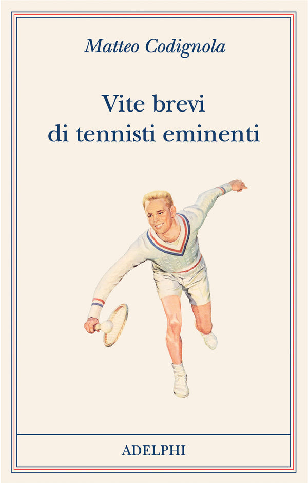 VITE BREVI DI TENNISTI EMINENTI