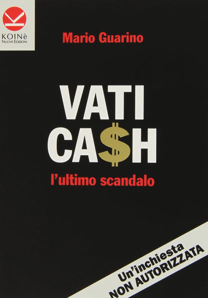 VATICASH. L'ULTIMO SCANDALO