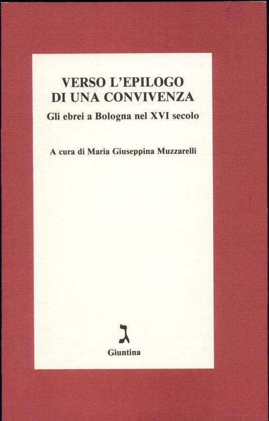 VERSO L'EPILOGO DI UNA CONVIVENZA. GLI EBREI A