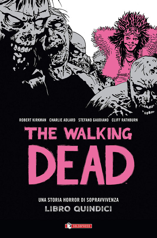 THE WALKING DEAD. VOL. 15