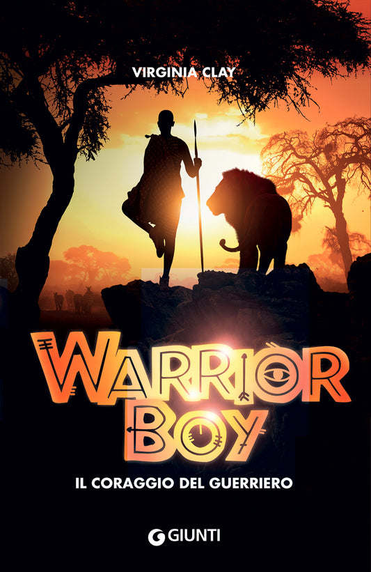 WARRIOR BOY. IL CORAGGIO DEL GUERRIERO