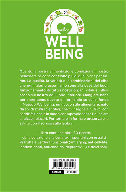IL METODO WELLBEING. LA DIETA CHE TI ALLUNGA LA VITA