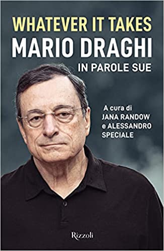 WHATEVER IT TAKES. MARIO DRAGHI IN PAROLE SUE