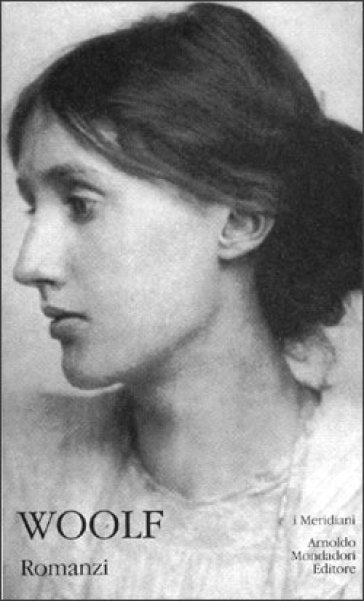 VIRGINIA WOOLF - ROMANZI