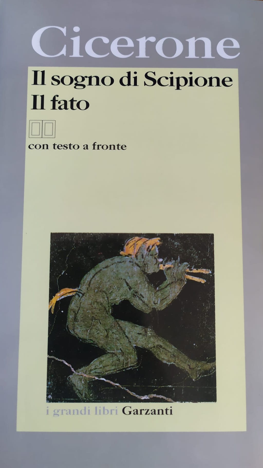 IL SOGNO DI SCIPIONE-IL FATO. TESTO LATINO A FRONTE