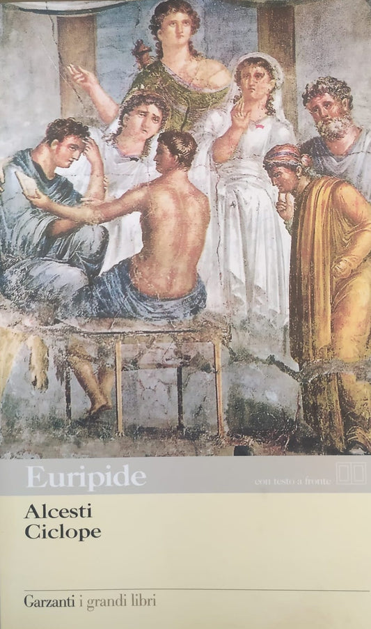 ALCESTI-CICLOPE. TESTO GRECO A FRONTE