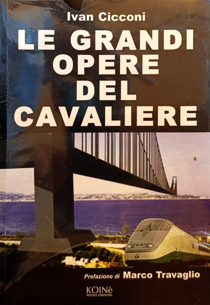 GRANDI OPERE DEL CAVALIERE