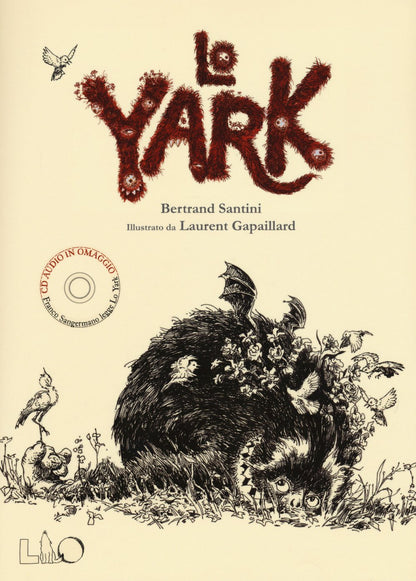 LO YARK. EDIZ. ILLUSTRATA. CON CD AUDIO