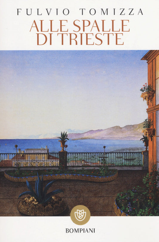 ALLE SPALLE DI TRIESTE