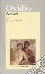 AMORI. TESTO LATINO A FRONTE
