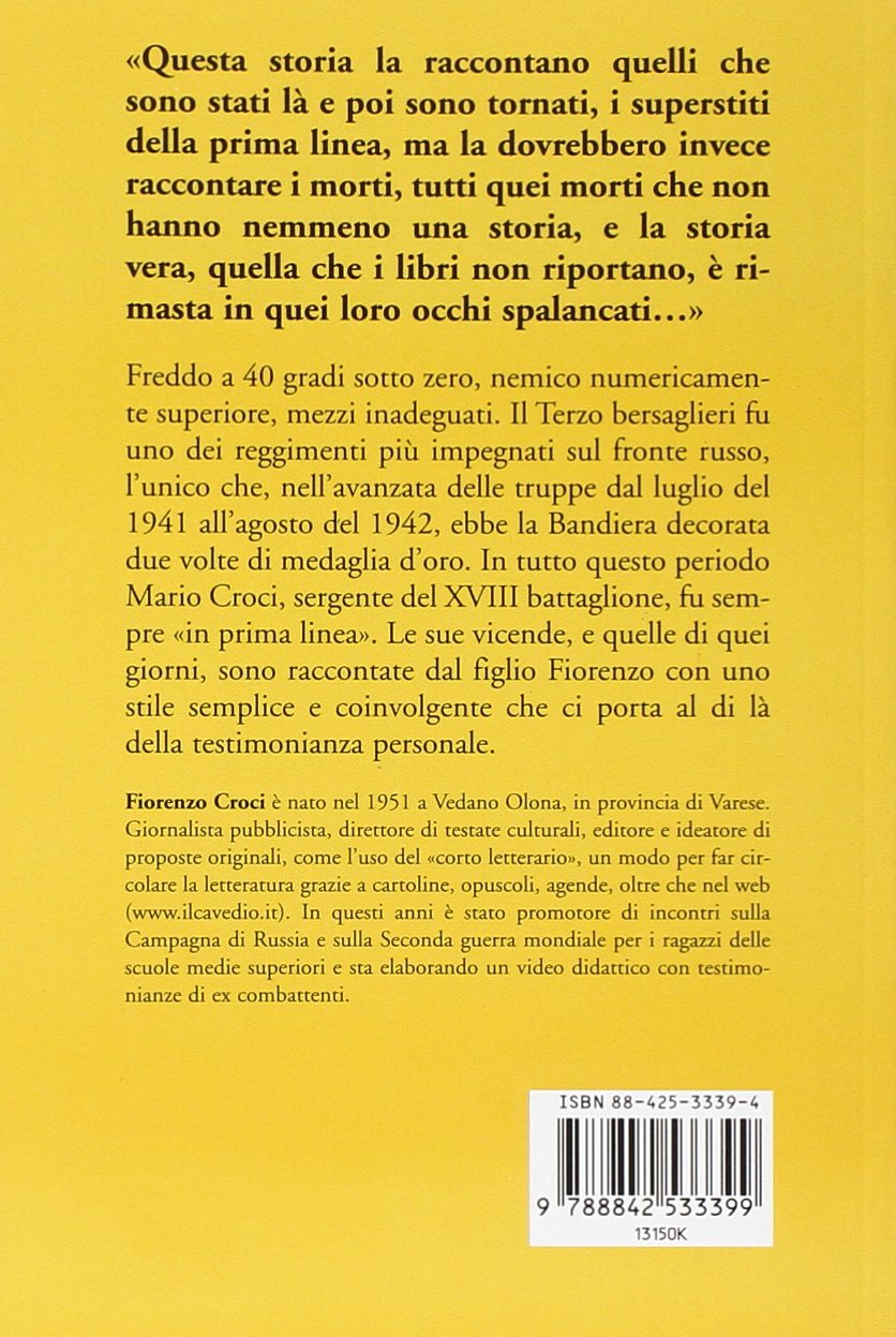 IN PRIMA LINEA. UN BERSAGLIERE SUL FRONTE RUSSO