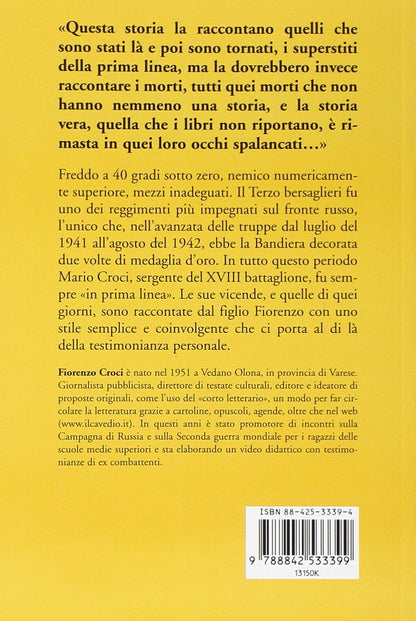 IN PRIMA LINEA. UN BERSAGLIERE SUL FRONTE RUSSO