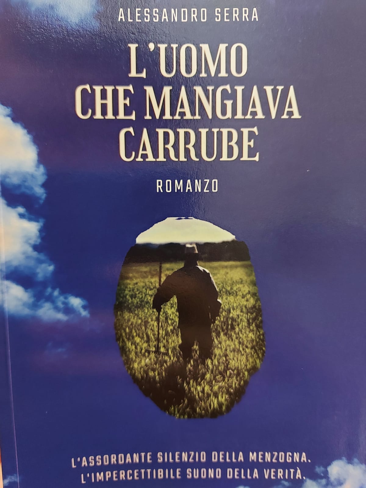 L'UOMO CHE MANGIAVA CARRUBE