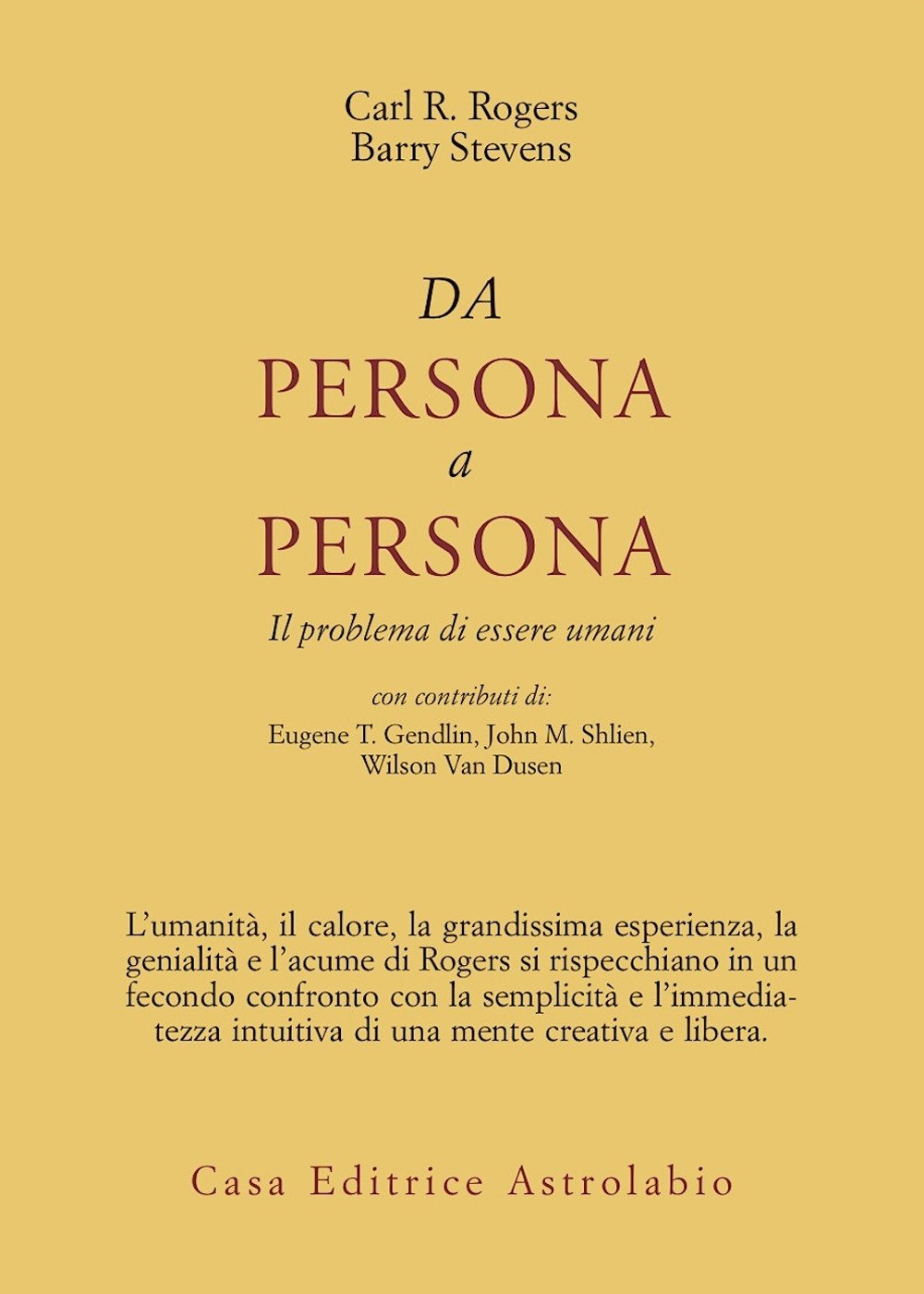 DA PERSONA A PERSONA. IL PROBLEMA DI ESSERE UMANI